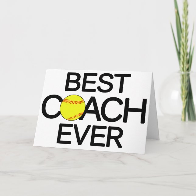 Best Coach Ever Softball Coach Greeting Card (Front)