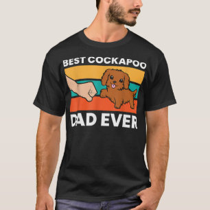 Best Cockapoo Dad Ever Pet Cockapoo Dog  T-Shirt