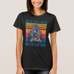 Best Cocker Spaniel Mum Ever Dog Mum Mother's Da T-Shirt