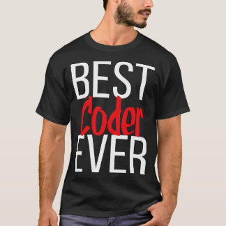 Best Coder Ever 1 T-Shirt