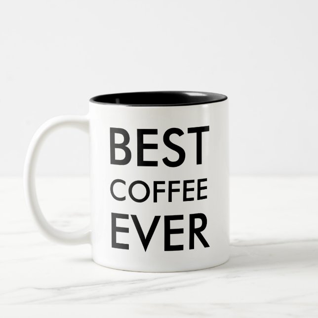 Best Coffee Ever | Coffee lover Gift Two-Tone Coffee Mug (Left)