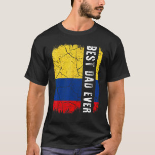 Best Colombian Dad Ever Colombia Flag Daddy Father T-Shirt
