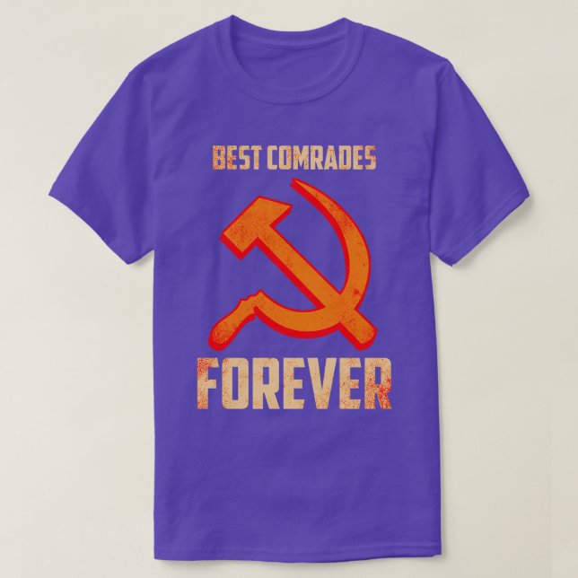Best Comrades Forever T-Shirt (Design Front)