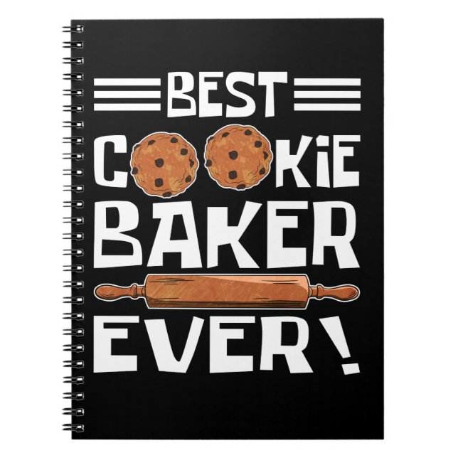Best Cookie Baker ever Notebook (Front)