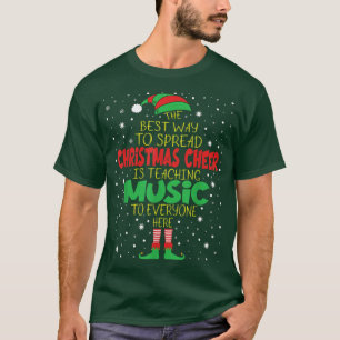 Best Cool Funny Way To Spread Christmas Cheer Teac T-Shirt