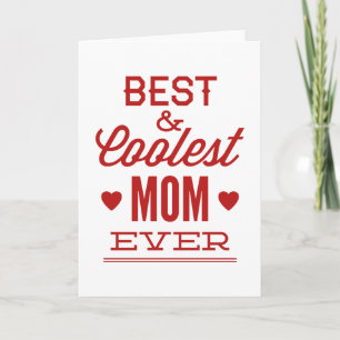 Best & Coolest Mum Ever Card