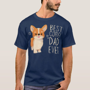 Best Corgi Dad Ever, Corgi Daddy, Dog Dad, Corgi P T-Shirt