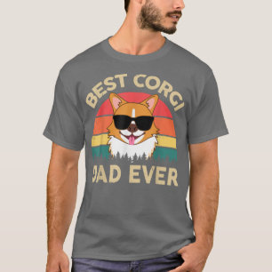 Best Corgi Dad Ever Cute Pembroke Welsh Corgi Gift T-Shirt