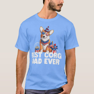 Best Corgi Dad Ever Funny 4th of July American Fla T-Shirt