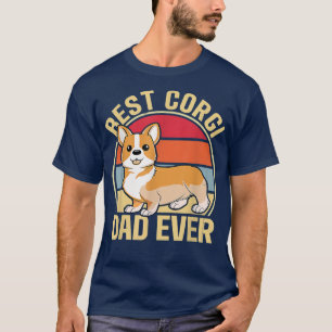 Best Corgi Dad Ever Funny Daddy Dog Lover Ownerz  T-Shirt