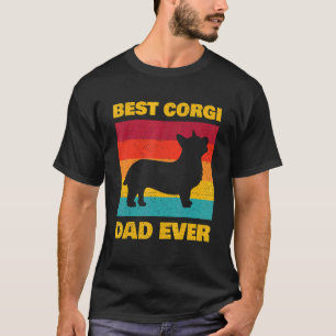 Best Corgi Dad Ever Pembroke Welsh Corgi Dog Owner T-Shirt