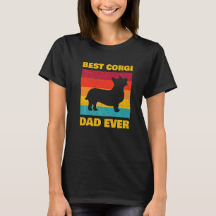Best Corgi Dad Ever Pembroke Welsh Corgi Dog Owner T-Shirt