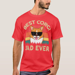 Best Corgi Dad Ever Pembroke Welsh Corgi Gift for T-Shirt