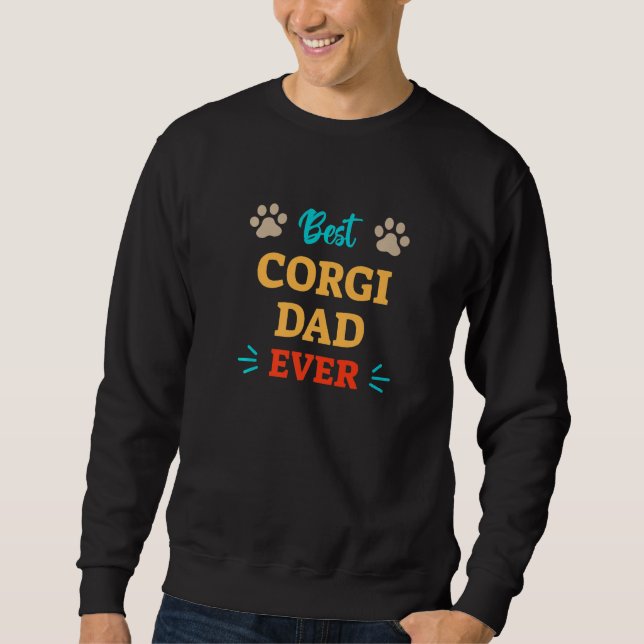 Best Corgi Dog Dad Ever Sweatshirt (Front)