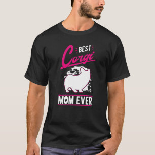 Best Corgi Mom Ever T-Shirt