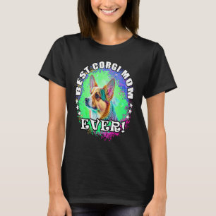 Best Corgi Mum Ever Cute Corgi Mum Dog Pop 13 T-Shirt