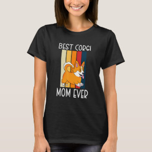 Best Corgi Mum Ever Pembroke Welsh Corgi T-Shirt