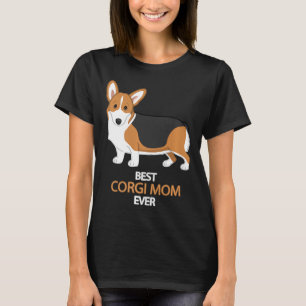 Best Corgi Mum Ever Red Tricolor Pembroke Welsh Co T-Shirt