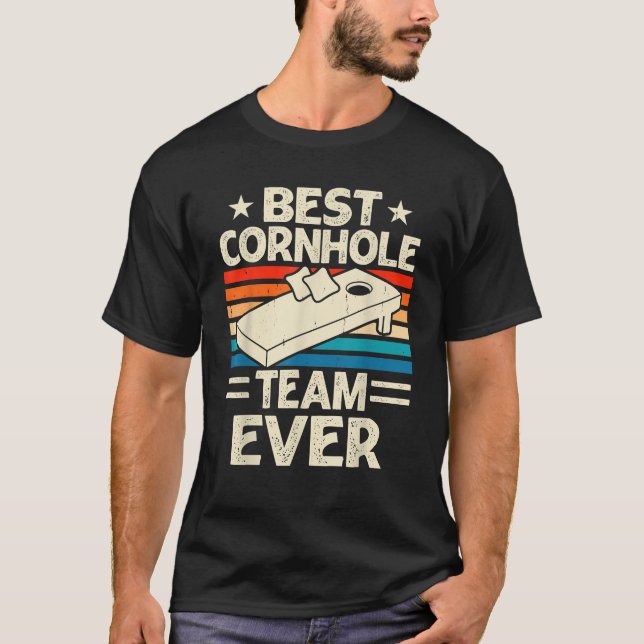 Best Cornhole Team Ever T-Shirt (Front)