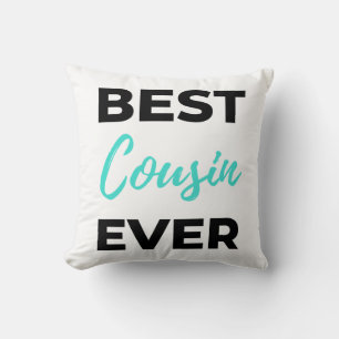 Best Cousin Ever 2 Cushion