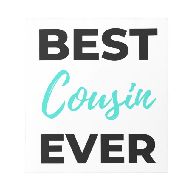 Best Cousin Ever 2 Notepad (Front)