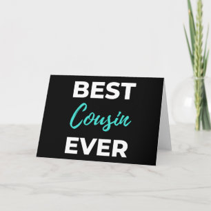 Best Cousin Ever Card