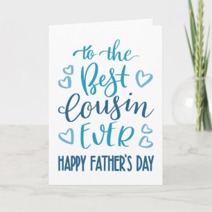 Best Cousin Ever Father's Day Typography in Blue Card