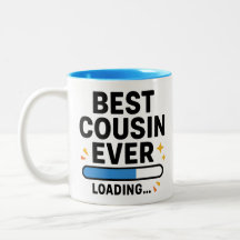 Best Cousin Ever Loading 