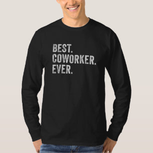Best Coworker Ever Funny Office Vintage Distressed T-Shirt