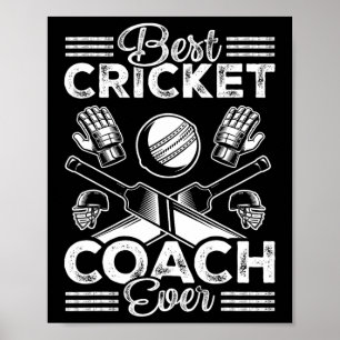 Best Cricket Coach Ever Poster