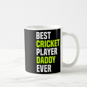 Best Cricket Player Daddy Ever - Cricketing Daddy Coffee Mug