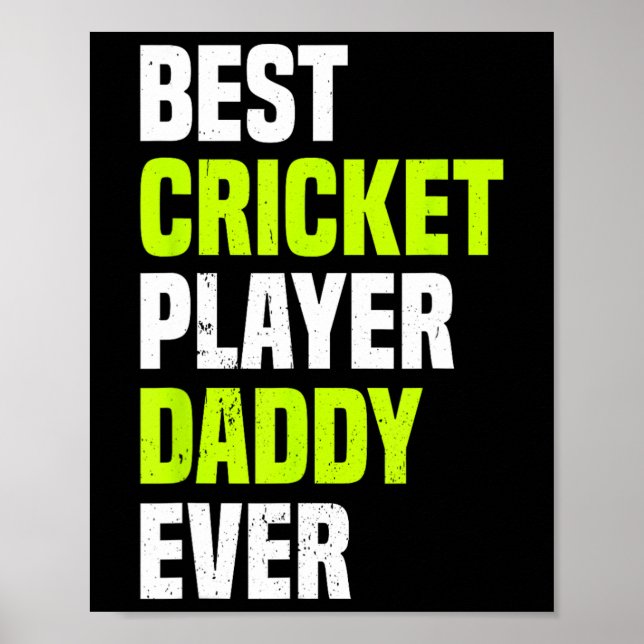 Best Cricket Player Daddy Ever - Cricketing Daddy  Poster (Front)