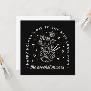 Best crochet mum mothers day funny knitting lovers card