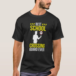 Best Crossing Guard U2013 Crosswalk Aide Back To S T-Shirt
