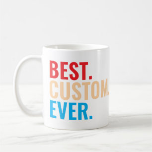 Best custom ever vintage retro Customised text Coffee Mug