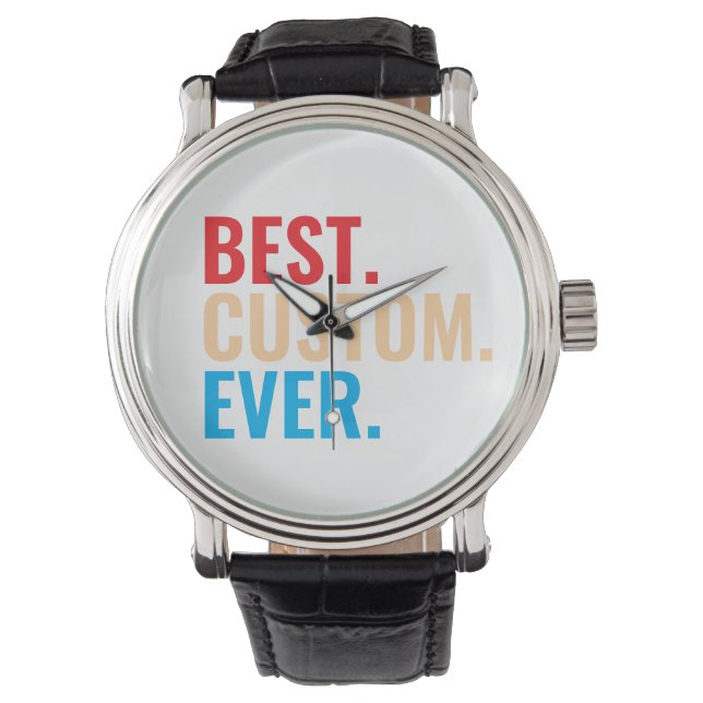 Best custom ever vintage retro Customised text Watch (Front)