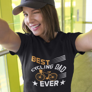Best Cycling Dad Ever Father's Day T-Shirt
