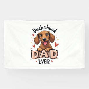 Best Dachshund Dad Ever T Shirt Banner