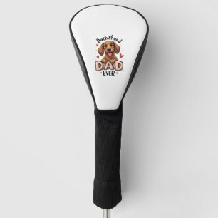 Best Dachshund Dad Ever T Shirt Golf Head Cover