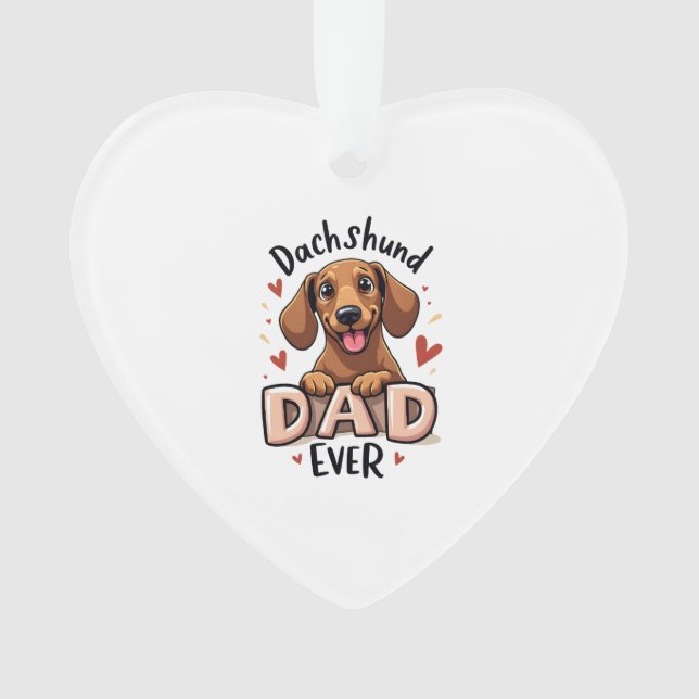 Best Dachshund Dad Ever T Shirt Ornament (Front)