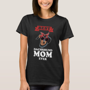 best dachshund mm ever wiener T-Shirt