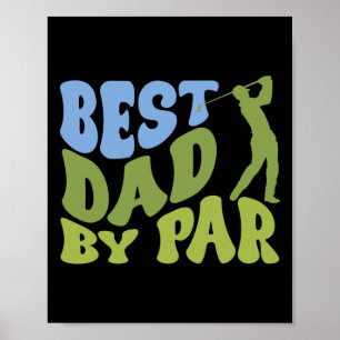 Best Dad 5 Funny Fathers Day Golf Dad Golf Lovers Poster