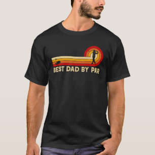 Best Dad By Par Ball Disc Daddy Golfer Tie Dye 1 T-Shirt