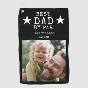 Best Dad by Par Black And White Name Photo  Golf Towel