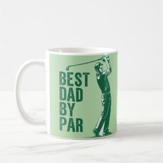 Best Dad by Par Coffee Mug