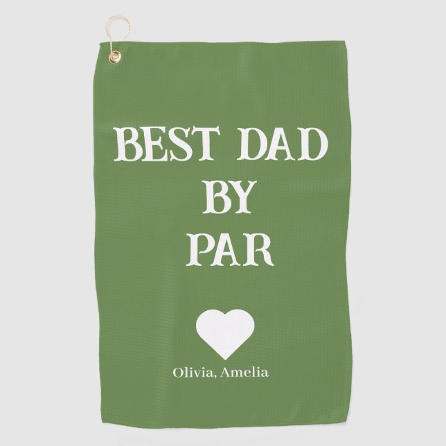 Best Dad by par Custom Mordern Cute Green& White  Golf Towel (Front)