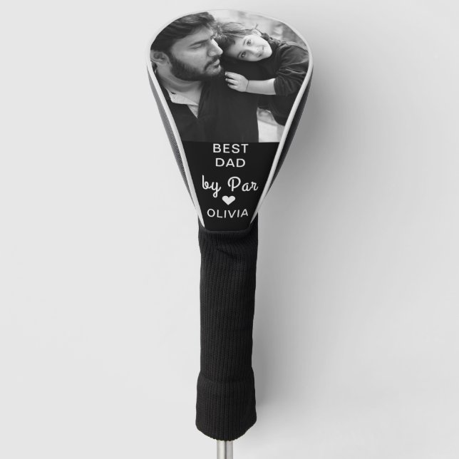 Best DAD By Par Custom Photo Father's Day Golf Head Cover (Front)