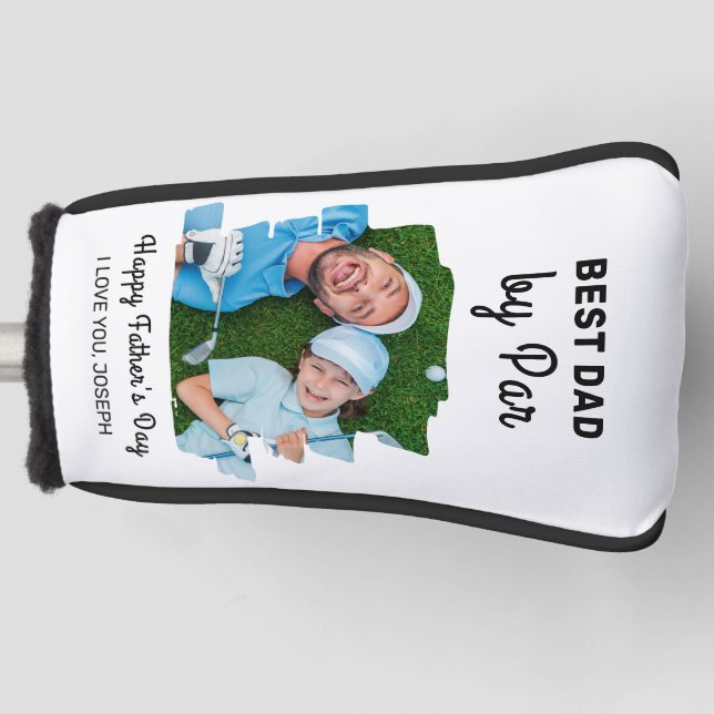 Best Dad By Par Custom Photo Happy Father's Day  Golf Head Cover (Front)