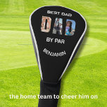 Best Dad by Par DAD 3 Photos Golf Head Cover<br><div class="desc">Best Dad by Par DAD 3 Photos Golf Head Cover -- Love to play golf? Wish that every day was a game day? I suspect you can think of someone who feels that way. A fun golf head cover for the golf lover who likes to play with style -- or...</div>