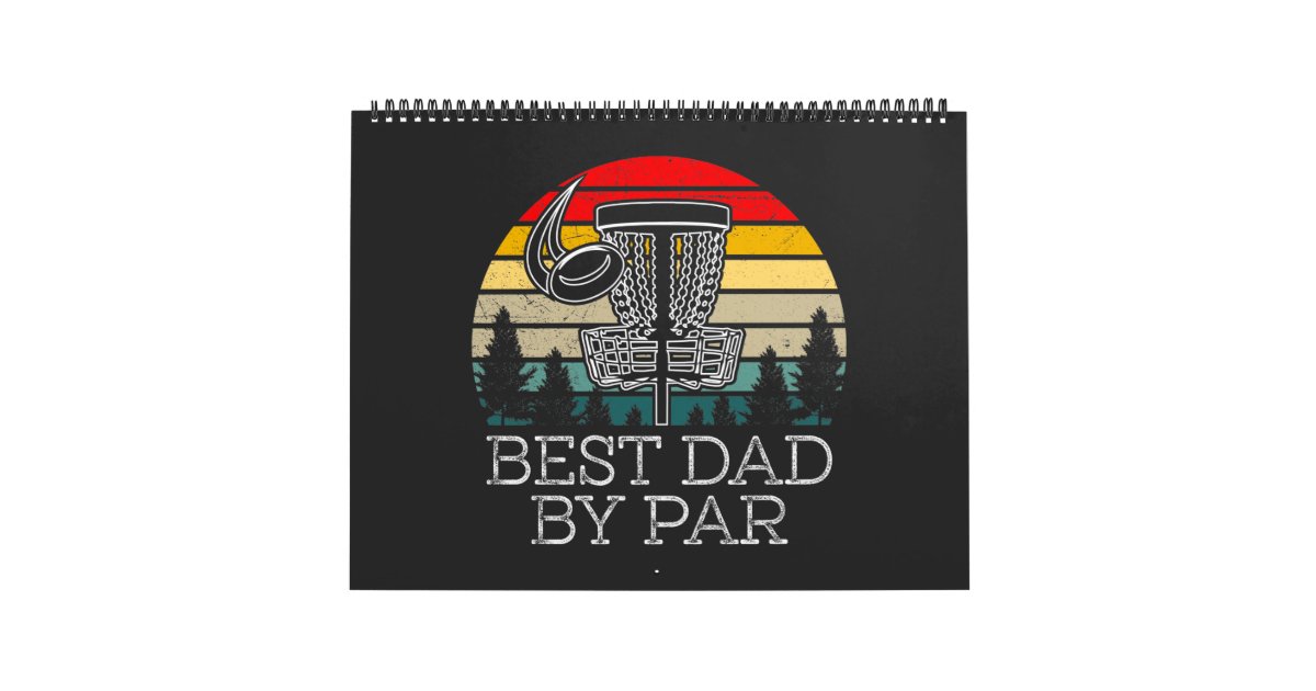 Download Best Dad by Par Dad Disc Golf Calendar | Zazzle.co.uk